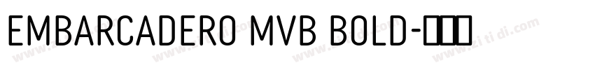 Embarcadero MVB Bold字体转换